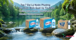 Top 7 Đại Lý Nước Phường Gia Định, Bình Quới Uy Tín Nhất