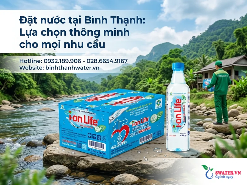 Đặt nước tại Bình Thạnh: Lựa chọn thông minh cho mọi nhu cầu