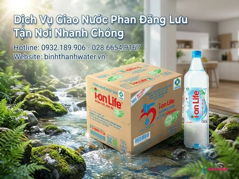 Dịch Vụ Giao Nước Phan Đăng Lưu Tận Nơi Nhanh Chóng