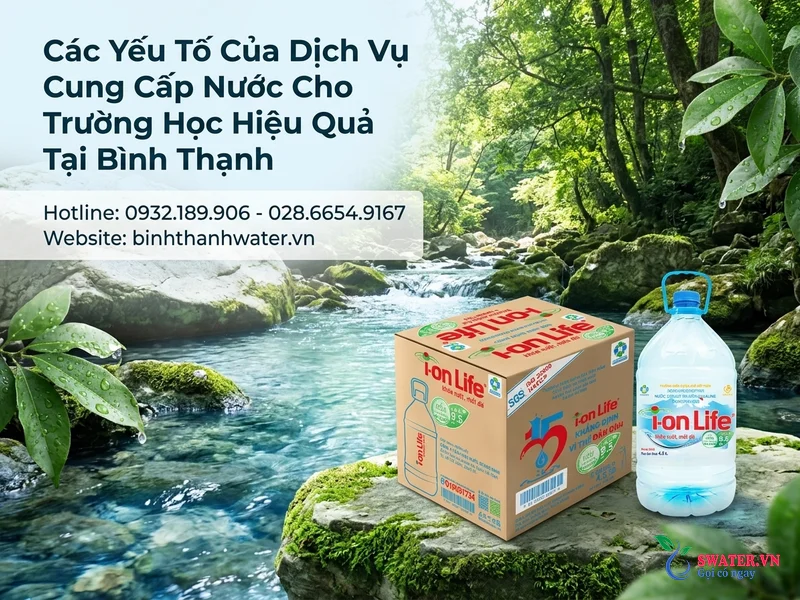 Các Yếu Tố Của Dịch Vụ Cung Cấp Nước Cho Trường Học Hiệu Quả Tại Bình Thạnh