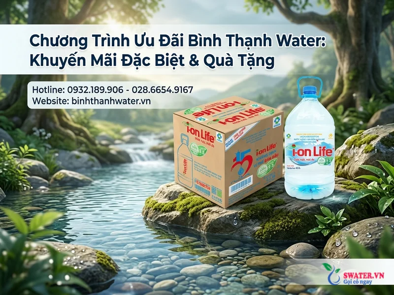 Chương Trình Ưu Đãi Bình Thạnh Water: Khuyến Mãi Đặc Biệt & Quà Tặng