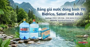 Bảng giá nước đóng bình 19L Bidrico, Satori mới nhất
