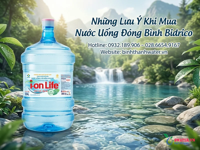 Những Lưu Ý Khi Mua Nước Uống Đóng Bình Bidrico